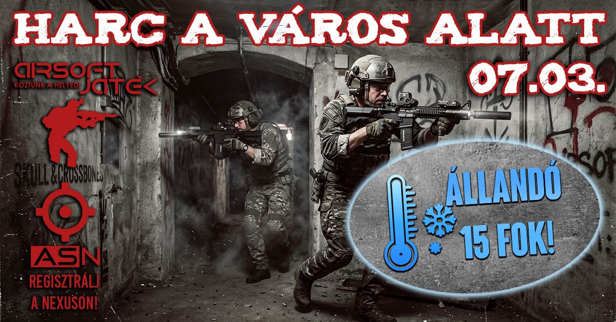 Harc A Város Alatt - július
