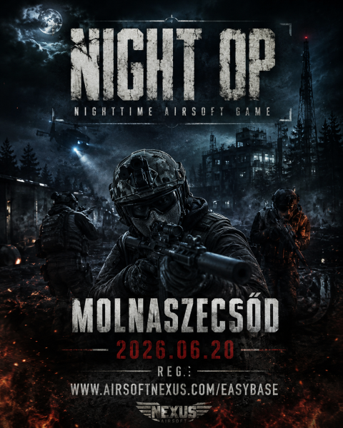 NIGHT OP ÉJJSZAKAI BEVETÉS