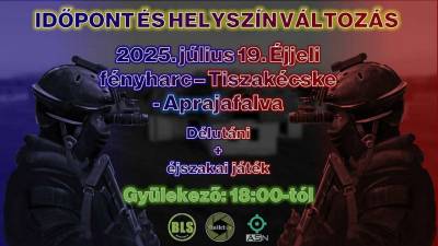 2025.07.19. Tiszakécske Aprajafalva - Délutáni / éjszaki játék